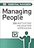 DK Essential Managers: Managing People: Motivating, Delegating, Appraising