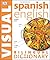 Spanish English Bilingual Visual Dictionary (DK Visual Dictionaries)