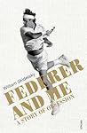 Federer and Me: A...