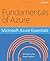 Microsoft Azure Essentials - Fundamentals of Azure