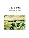 Endmoräne: Erinnerungen an eine Heimat 1938-1949 (German Edition)