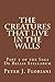 The Creatures That Live in the Walls (De Bellis Stellarum, #3)