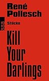 Kill Your Darling...