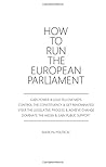 How To Run The European Parliament