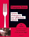 Cuisine d'indulgence pour générations futures Cuisine d'indulgence pour générations futures