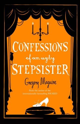 Confessions Of An Ugly Stepsister