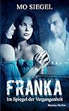 Franka: Im Spiegel der Vergangenheit (German Edition)