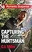 Capturing the Huntsman (Mills & Boon Romantic Suspense)
