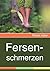 Fersenschmerzen (German Edition)