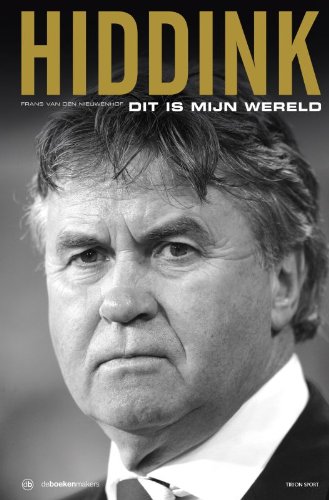 Hiddink, Dit is mijn wereld (Paperback)