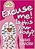 Excuse Me! Is This Your Body?