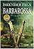 Barbarossa: The Story of a Legend