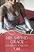 His Saving Grace: A Rouge Regency Romance