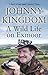 Johnny Kingdom: A Wild Life On Exmoor