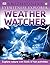 Weather Watcher (Eyewitness Explorers)