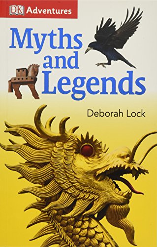 DK Adventures: Myths and Legends (Paperback)