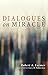 Dialogues on Miracle
