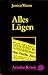 Alles Lügen