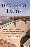 Deadbeat Dams: Wh...
