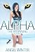 Alpha: The Beginning: Bundle 1 (Werewolf Billionaire Biker BBW BW/WM Romance Erotica Novella)