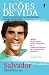 Lições de vida: Como transf...