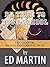 BE TRUE TO YOUR SCHOOL by Ed Martin