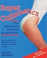 Super Callanetics: The Next Step to a Perfect Figure