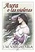 Aura o las violetas (Spanish Edition)