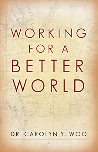 Working for a Better World (Kindle Edition)