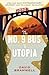 The No.9 Bus to Utopia: How one man's extraordinary journey led to a quiet revolution