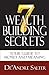Seven Wealth Building Secrets: Your Guide to Money and Meaning
