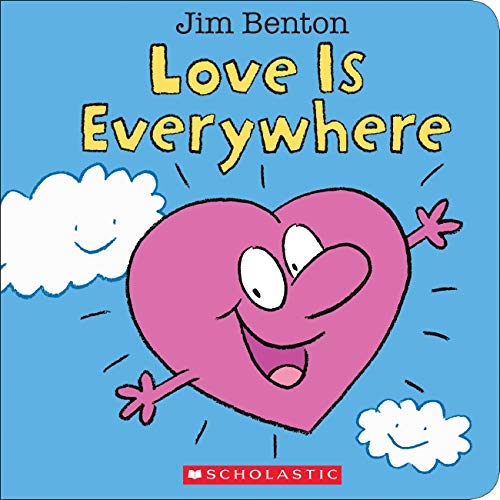 Love Is Everywhere (Board Book)