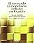 El mercado inmobiliario urbano en España