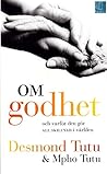 Om godhet  by Desmond Tutu