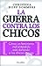 La guerra contra los chicos: Cómo un feminismo mal entendido esta dañando a los chicos jóvenes