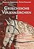 Griechische Volksmärchen I