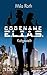 Codename E.L.I.A.S. - Kaltgestellt: Band 1 (German Edition)