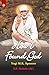 How I Found God: Roles Played by Fakir Shirdi Sai Baba as God and the Spirit Masters in My Spiritual Training Resulting in God-Realization
