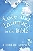 Love and Intimacy in the Bible