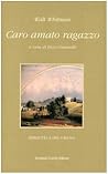 Caro amato ragazz...