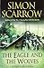 The Eagle and the Wolves by Simon Scarrow