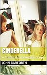 Cinderella: A Traditional Pantomime Script Cinderella: A Traditional Pantomime Script