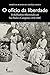 O ofício da liberdade: Trabalhadores libertandos em São Paulo e Campinas 1830-1888