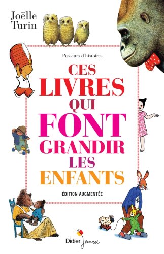 Ces livres qui font grandir les enfants (Paperback)