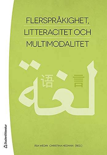 Flerspråkighet, litteracitet och multimodalitet (Paperback)