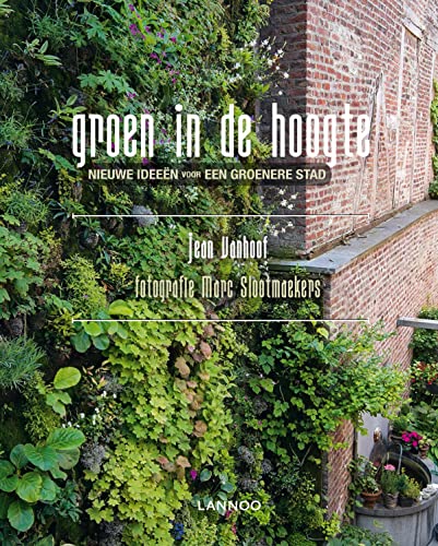 groen in de hoogte (Paperback)