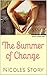 The Summer of Change: Nicole's Story (book #2)
