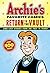 Archie's Favorite Comics: Return to the Vault (Archie Lost Stories)