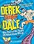 The case of the really, really scary things ( Secret Agent Derek "Danger" Dale, #2)