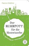 Der Ruhrpott für die Hosentasche by Carsten Uekötter